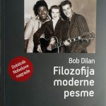 Prikaz za naslov “ Filozofija moderne pesme“ autora Boba Dilana, izdanje Geopoetika Beograd 2024.