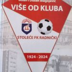 VIŠE OD KLUBA (stoleće fk radnički 1924 – 2024), autora Milana i Dušana Blagojevića  (izdanje: Zadužbinskog društva Prvi srpski ustanak – Mišar 2024)