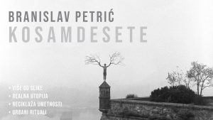 Izložba „Kosamdesete“ Branislava Petrića u Muzeju savremene umetnosti Vojvodine